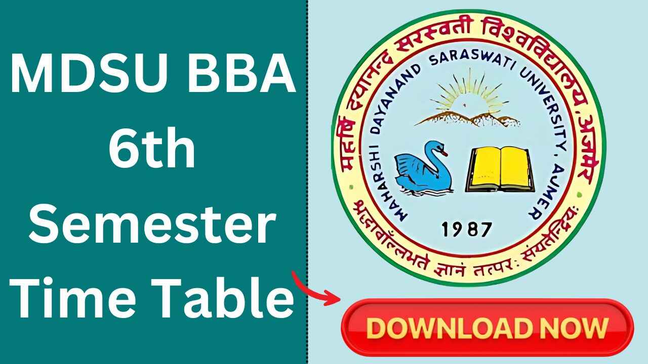MDSU BBA 6th Semester Time Table