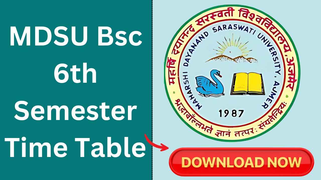 MDSU BSc 6th Semester Time Table 2026