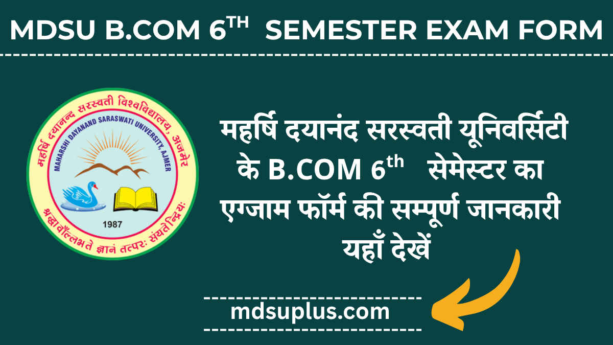MDSU BCOM 6th Semester Exam Form